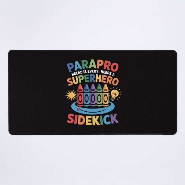 Item preview, Paraprofessional Parapro Every Superhero Needs A Sidekick designed and sold by demarioTTS.