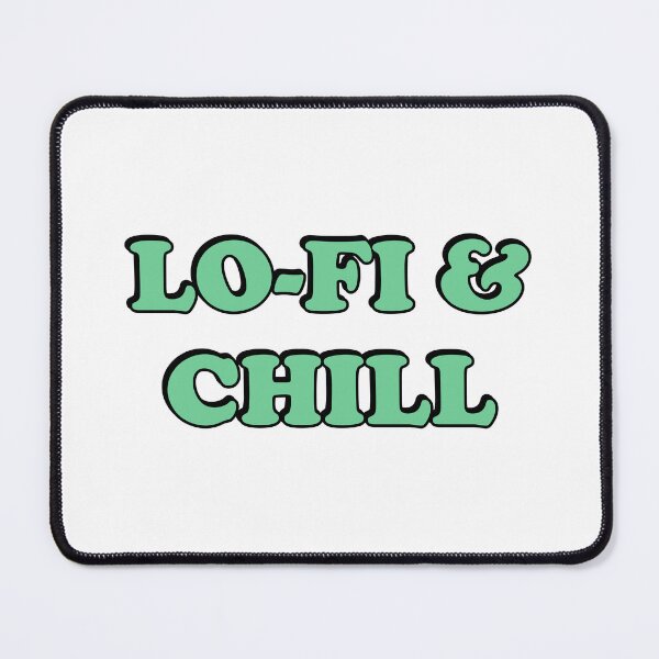 Item preview, Lofi and Chill  designed and sold by Inspirationmotivation.