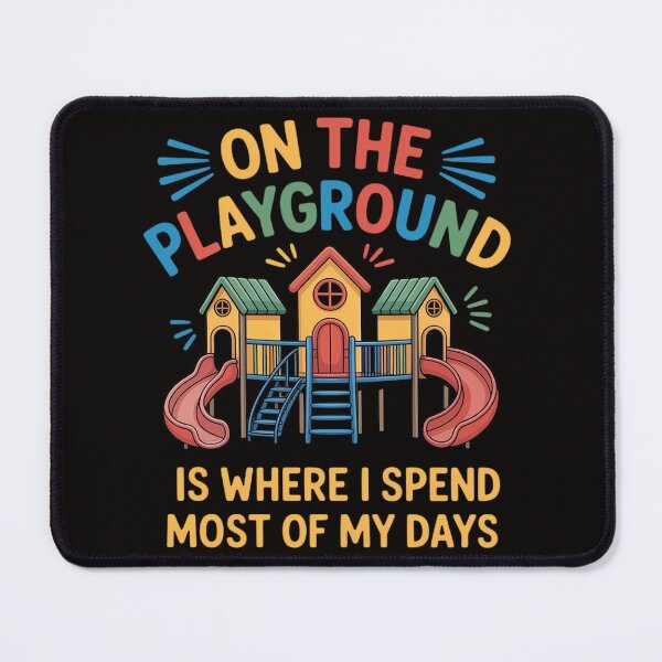 Item preview, On The Playground Is Where I Spend Most Of My Days School designed and sold by silladive.