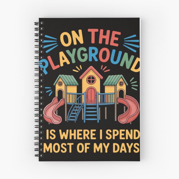 Item preview, On The Playground Is Where I Spend Most Of My Days School designed and sold by silladive.