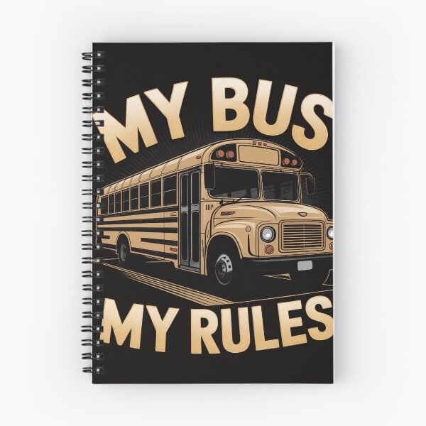 Item preview, My Bus my rules for a Bus driver bus drivers designed and sold by silladive.