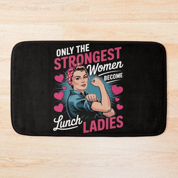 Item preview, Lunch Lady Strong Women Cafeteria Crew School Food Service designed and sold by BotboutiquePre.