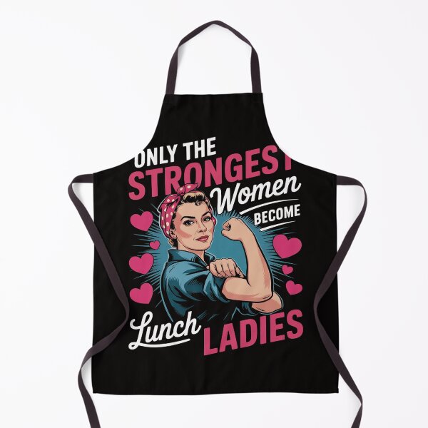Item preview, Lunch Lady Strong Women Cafeteria Crew School Food Service designed and sold by BotboutiquePre.