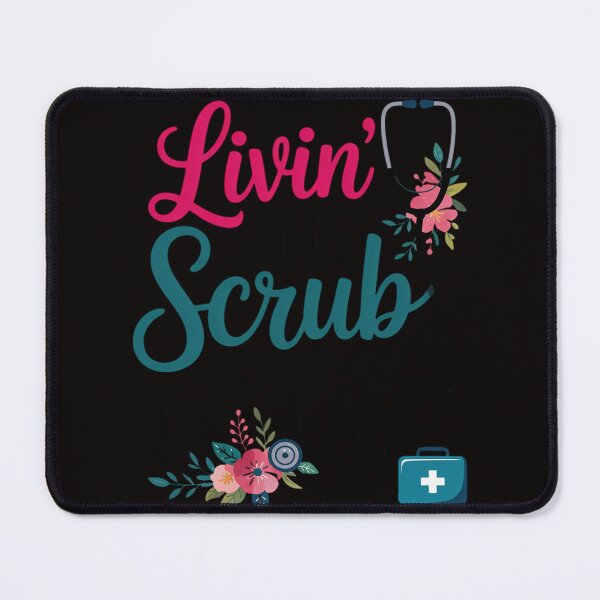 Item preview, Livin The Scrub Life designed and sold by silladive.
