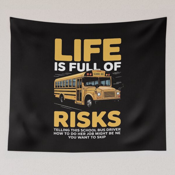 Item preview, Life Is Full Of Risks Telling This School Bus Driver designed and sold by BotboutiquePre.
