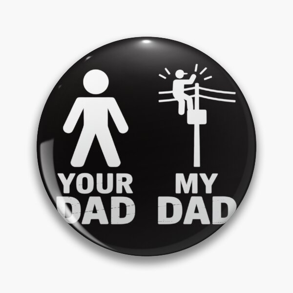 Item preview, Your Dad My Dad Lineman Electrician Electrical Lineworker designed and sold by BotboutiquePre.