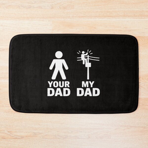 Item preview, Your Dad My Dad Lineman Electrician Electrical Lineworker designed and sold by BotboutiquePre.