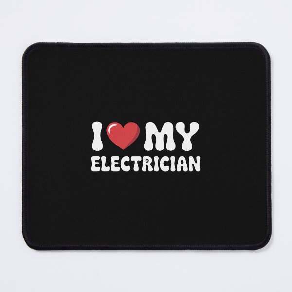 Item preview, I love my electrician designed and sold by nicomitchell.