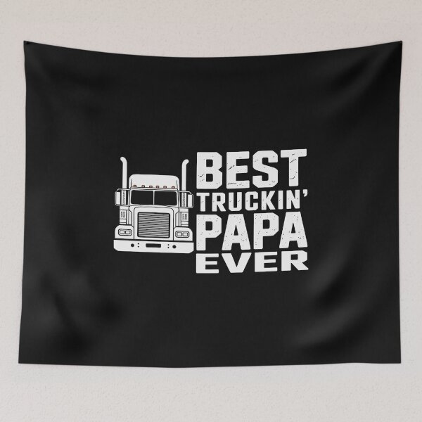 Item preview, Truck Driver Dad - Best Truckin' Papa Ever designed and sold by nicomitchell.