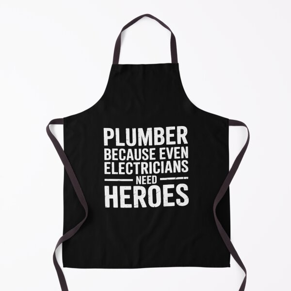 Item preview, Plumber because even Electricians need Heroes designed and sold by nicomitchell.