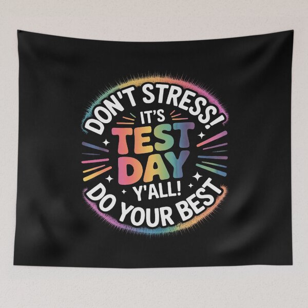 Item preview, It's Test Day Y'all Testing Day For Teacher Student designed and sold by nicomitchell.
