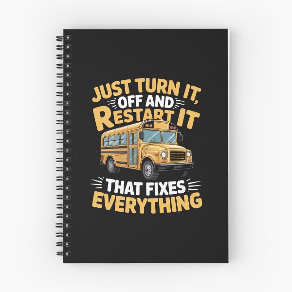 Item preview, Just Turn It Off and Restart It - School Bus Driver designed and sold by nicomitchell.