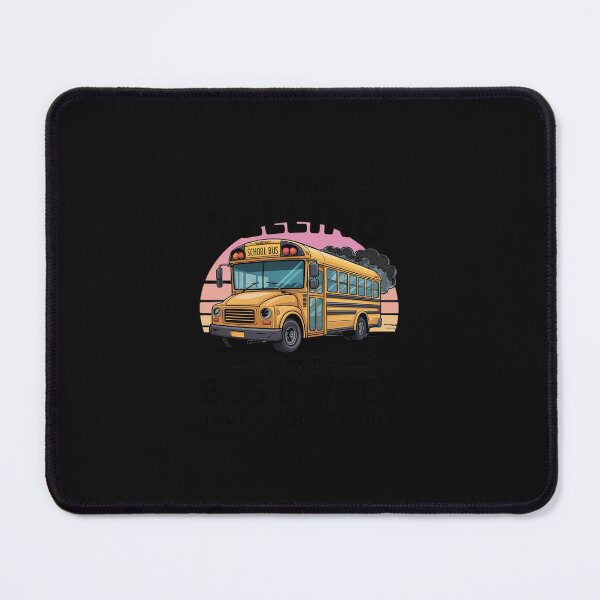Item preview, i'm not yelling school bus,I'm a bus driver that's how we designed and sold by nicomitchell.
