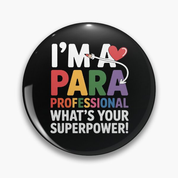 Item preview, I'm A Paraprofessional What's Your Superpower, para teacher designed and sold by andreaswest.