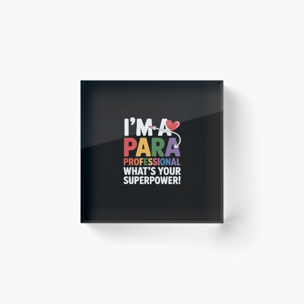 Item preview, I'm A Paraprofessional What's Your Superpower, para teacher designed and sold by andreaswest.