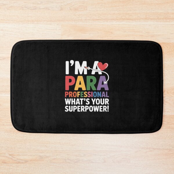 Item preview, I'm A Paraprofessional What's Your Superpower, para teacher designed and sold by andreaswest.