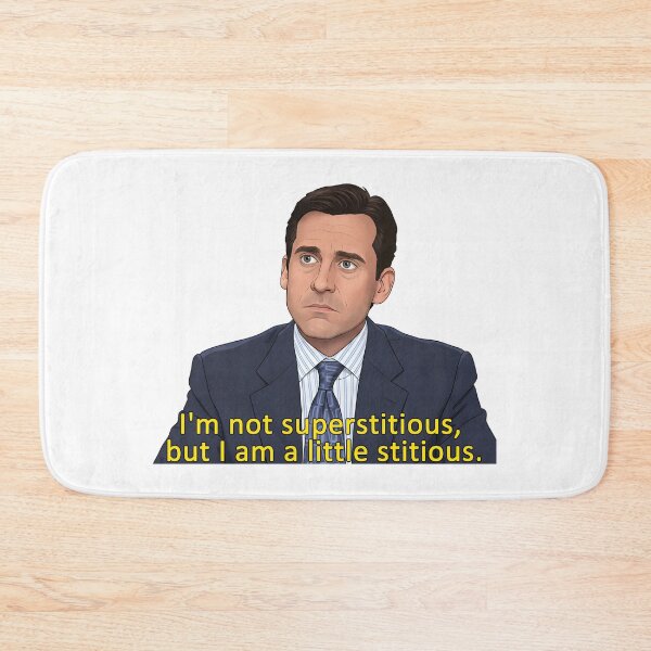 Item preview, Michael Scott I'm Not Superstitious Little Stitious Funny Quote Art designed and sold by Greemo03.
