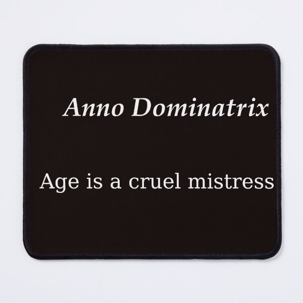 Item preview, The tyranny of aging designed and sold by sparkysrandom.