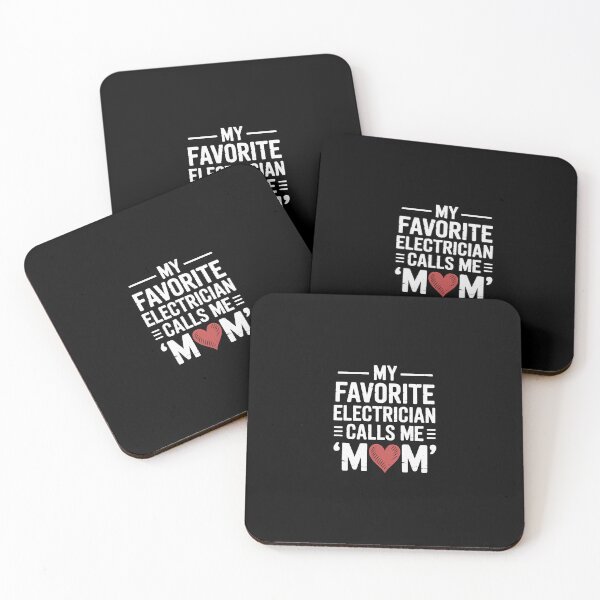 Item preview, My Favorite Electrician Calls Me Mom Proud Mother Son Mama designed and sold by andreaswest.