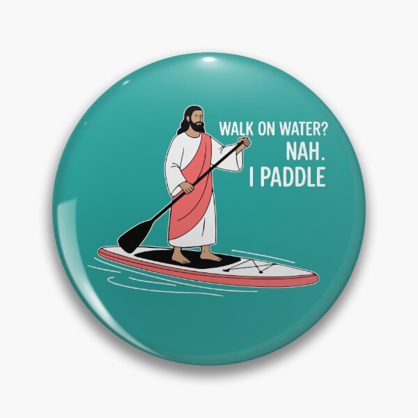 Item preview, Walk on Water? Nah. I Paddle – Funny Stand Up Paddle Holiday Humor Design designed and sold by SusanaDesigns.