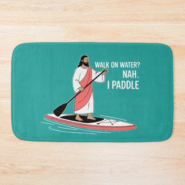 Item preview, Walk on Water? Nah. I Paddle – Funny Stand Up Paddle Holiday Humor Design designed and sold by SusanaDesigns.