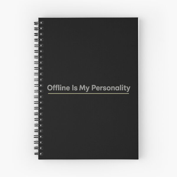 Item preview, Offline Is My Personality designed and sold by AddictiveDesign.