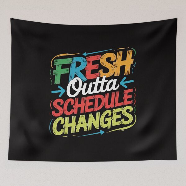 Item preview, fresh outta schedule changes designed and sold by margaridroso.