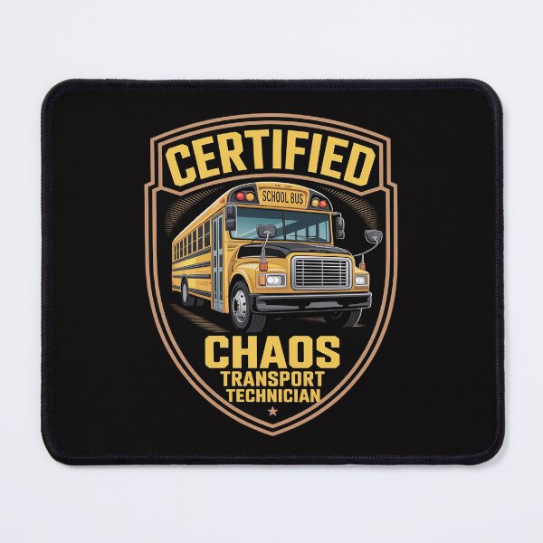 Item preview, Certified Chaos Transport Technician School Bus Driver designed and sold by Minoloinan.