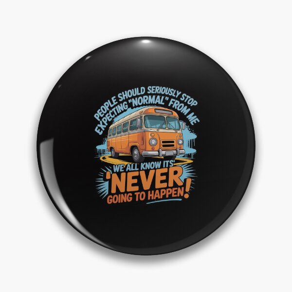 Item preview, Bus Driver People Should Seriously Stop Expecting Normal designed and sold by Minoloinan.