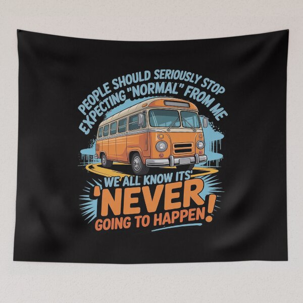 Item preview, Bus Driver People Should Seriously Stop Expecting Normal designed and sold by Minoloinan.