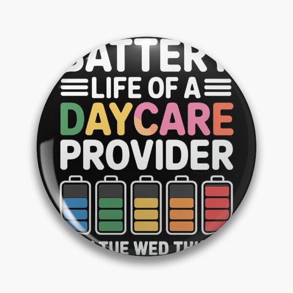 Item preview, Battery Life of Daycare Provider Teacher Back School designed and sold by berniceschm.
