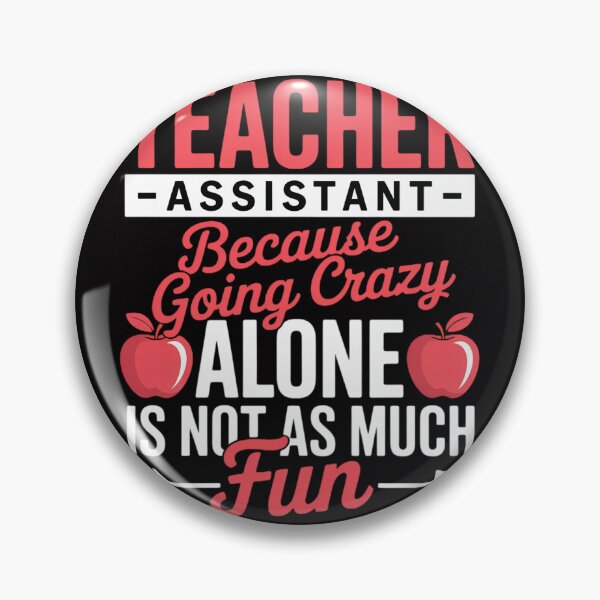Item preview, Teaching Assistant Teacher's Aide Paraprofessional Educator designed and sold by berniceschm.