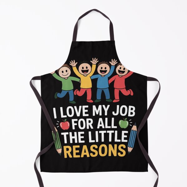 Item preview, Teachers I Love My Job For All The Little Reasons Teacher designed and sold by berniceschm.