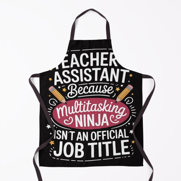 Item preview, Teacher Assistant Teaching School Ninja Appreciation designed and sold by berniceschm.