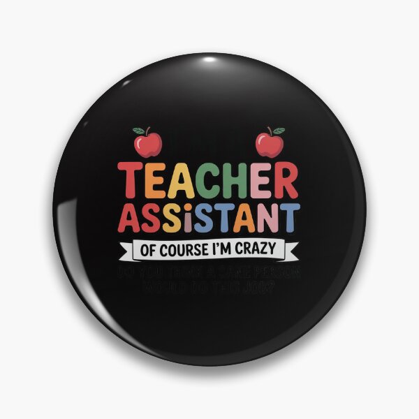 Item preview, Teacher Assistant Teacher's Aide Paraprofessional Educator designed and sold by sonlylya.