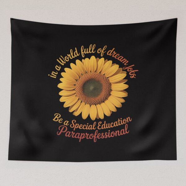Item preview, Sunflower Special Education Paraprofessional designed and sold by sonlylya.