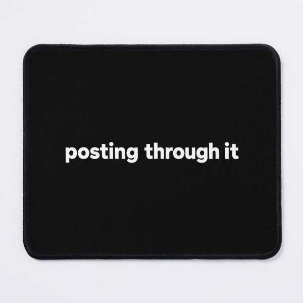 Item preview, Posting Through It designed and sold by AddictiveDesign.