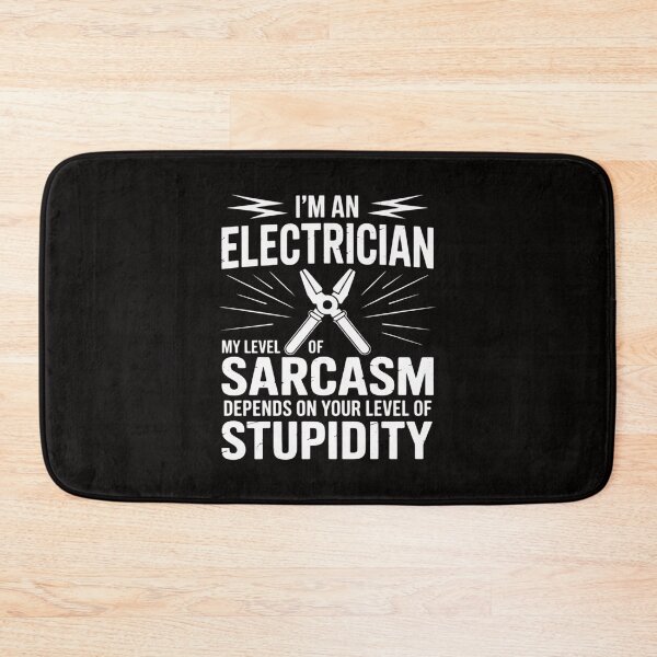 Item preview, Electrician - Sarcasm and Stupidity designed and sold by banbopbii.