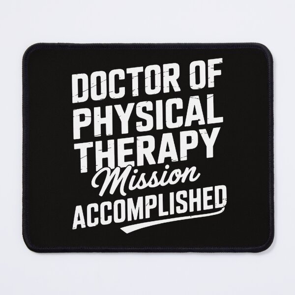 Item preview, DPT Doctor of Physical Therapy Accomplish Physiotherapy designed and sold by banbopbii.