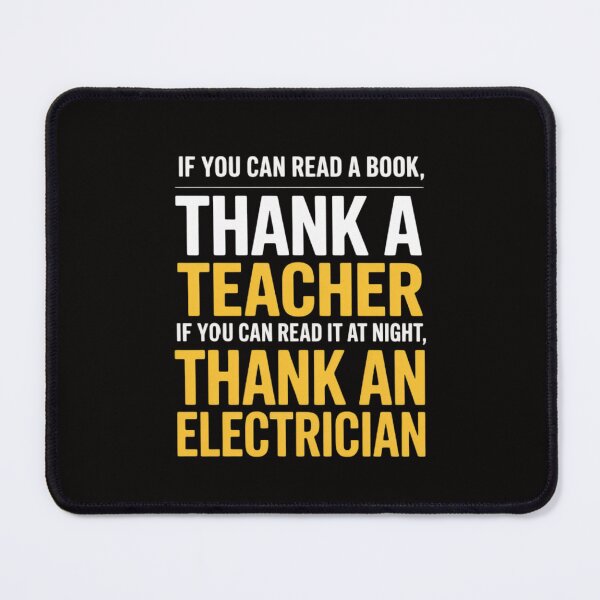 Item preview, If You Can Read Thank A Teacher Electrician designed and sold by banbopbii.