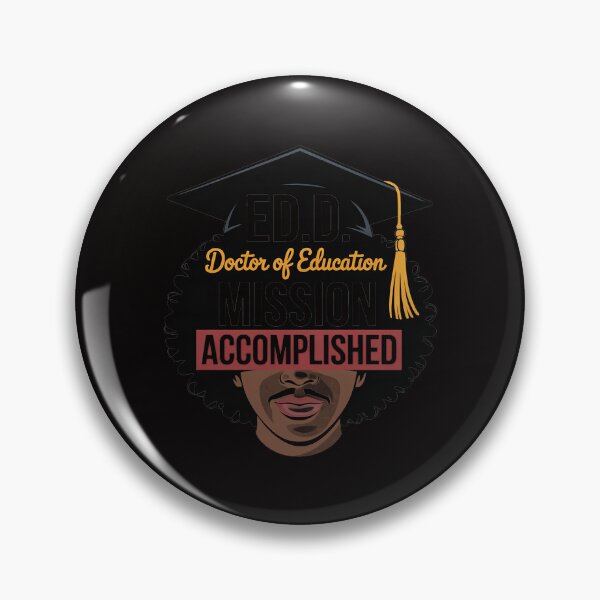 Item preview, EdD Doctor of Education accomplish Doctorate Graduation designed and sold by banbopbii.
