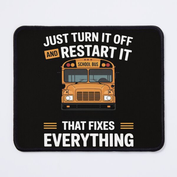 Item preview, Restart It That Fixes Everything School Bus Driver designed and sold by banbopbii.