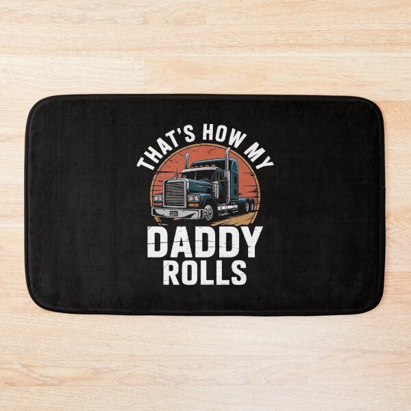 Item preview, Trucker Truck Driver Dad Son Daughter That'S How My designed and sold by AnimeManga2D.