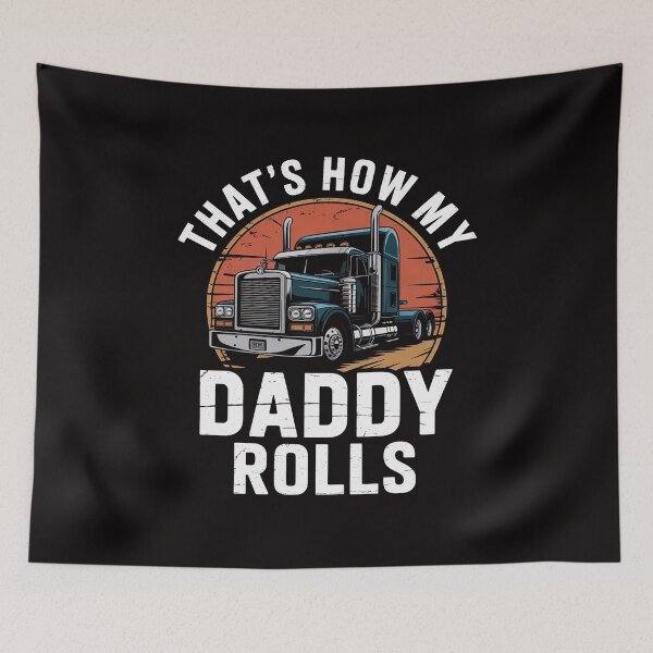 Item preview, Trucker Truck Driver Dad Son Daughter That'S How My designed and sold by AnimeManga2D.