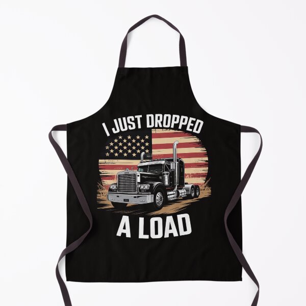 Item preview, Trucker Truck Driver I just dropped a Load designed and sold by AnimeManga2D.