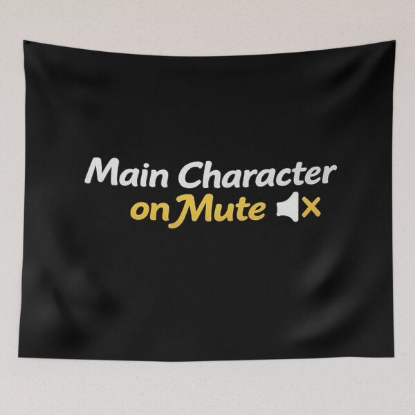 Item preview, Main Character on Mute – Quiet Introvert Aesthetic Design designed and sold by AddictiveDesign.