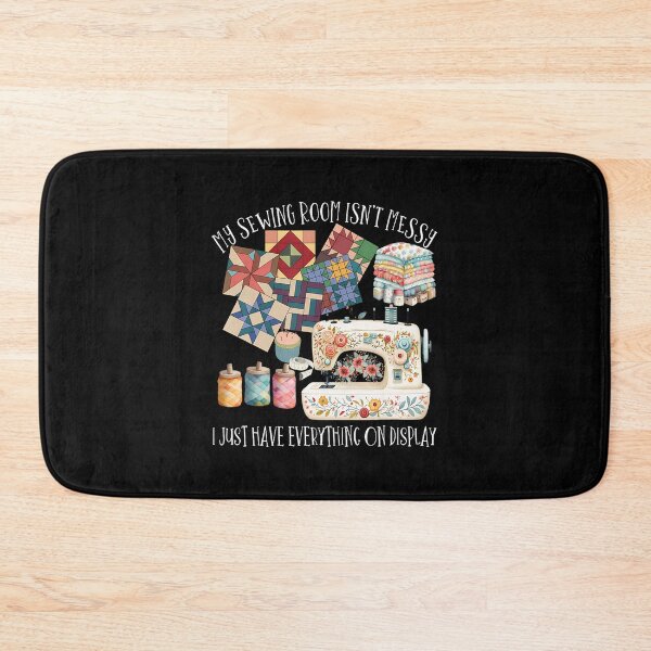 Item preview, My Sewing Room Isnt Messy Funny Quilting designed and sold by pfanodlnazb.