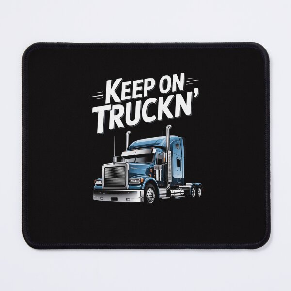 Item preview, Keep On Truckn - Semi Truck Driver Trucker Trucking Mechanic designed and sold by tlallimicrichi.