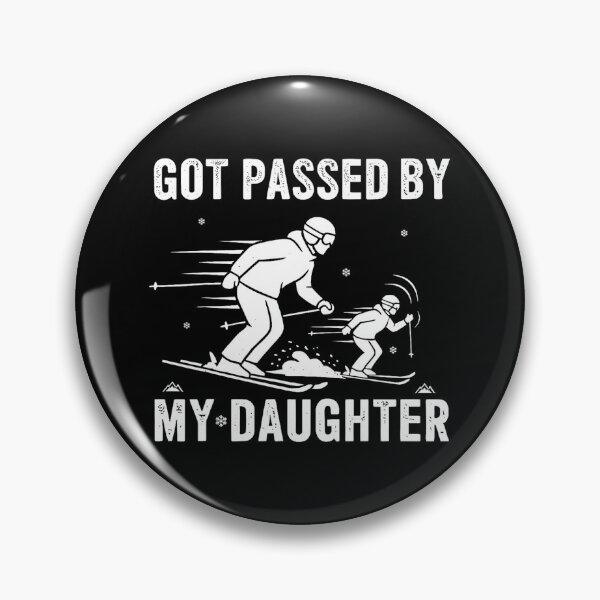 Item preview, Got Passed By My Daughter designed and sold by CassieReilley.