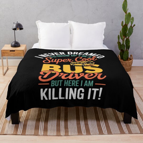 Item preview, I Never Dreamed I'd Grow Up To Be School Bus Driver designed and sold by duolastgend.